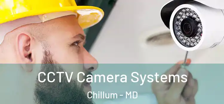 CCTV Camera Systems Chillum - MD