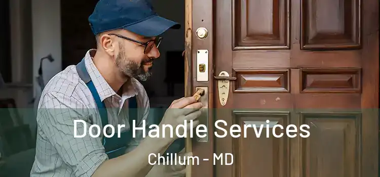 Door Handle Services Chillum - MD
