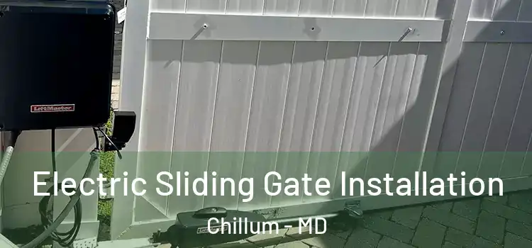 Electric Sliding Gate Installation Chillum - MD